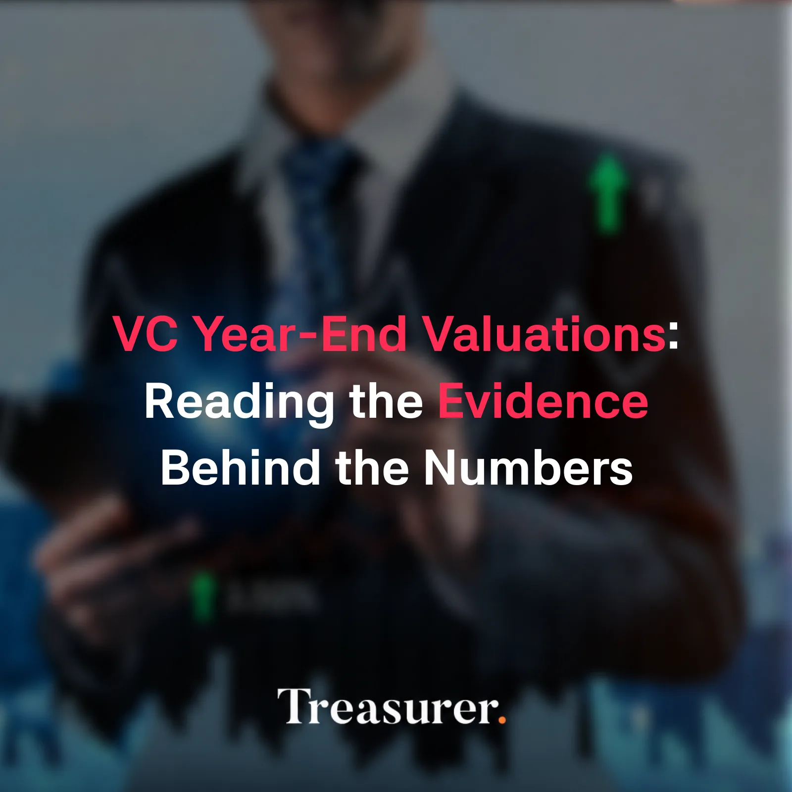 VC Year-End Valuations: Reading the Evidence Behind the Numbers